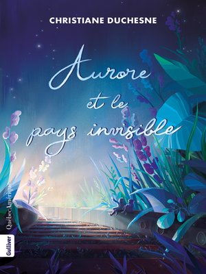 cover image of Aurore et le pays invisible